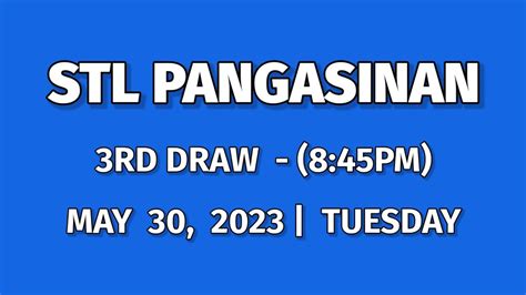 stl pangasinan result today 3rd draw 9pm|STL Result Today: PCSO STL Pares, Swer2, Swer3 & Swer4 .